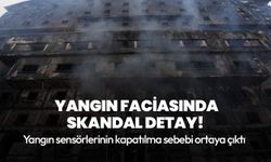 Bolu'daki yangın faciasında skandal detay! Yangın sensörleri bakın ne için kapatılmış!