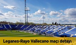 Leganes Rayo Vallecano maçı muhtemel 11’ler ne zaman hangi kanalda canlı?