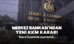 Merkez Bankası'ndan yeni KKM kararı: Destek kaldırıldı