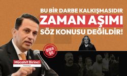 Hukukçu Mücahit Birinci'den Ayşe Barım Açıklaması: "Bu bir darbe kalkışmasıdır, zaman aşımı söz konusu değildir!"