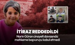 Narin Güran davasında mahkemeden yeni karar! Nevzat Bahtiyar'ın tutukluluğuna yapılan itiraz reddedildi