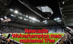 Newcastle Wolverhampton maçı ne zaman, saat kaçta, hangi kanalda yayınlanacak?