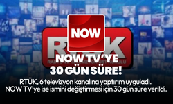 RTÜK'ten yayın ihlali yapan kuruluşlara yaptırım: NOW TV’ye ismini değiştirmesi için 30 gün süre