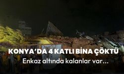 Konya'da bina çöktü! Mahsur kalanlar var