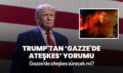 Gazze'deki ateşkes hakkında Trump'tan açıklama: Devam edeceğinden emin değilim