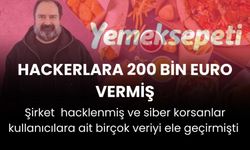 Yemeksepeti, hackerlara 200 bin Euro vermiş