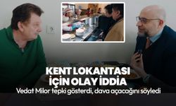 Kent Lokantası'nda yemek yiyen Vedat Milor'dan o iddiaya sert tepki