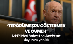 MHP lideri Bahçeli hakkında suç duyurusu: 'Terörü övmek'