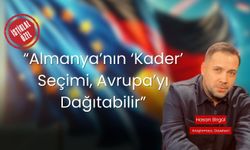 Almanya’nın Kader Seçimi, Avrupa’yı Dağıtabilir