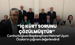 Cumhurbaşkanı Başdanışmanı Mehmet Uçum Öcalan'ın çağrısını değerlendirdi: İç Kürt sorunu çözülmüştür