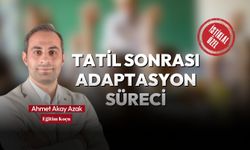 Tatil Sonrası Adaptasyon Süreci