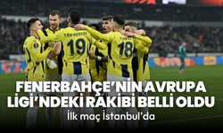 Fenerbahçe'nin son 16 turundaki rakibi belli oldu!