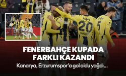 Fenerbahçe kupada farklı kazandı