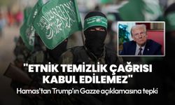 Trump’ın Gazze açıklamasına Hamas’tan tepki: Etnik temizlik çağrısı, kabul edilemez