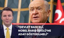 Ersoy canlı yayında; “Devlet Bahçeli, Nobel Barış Ödülü’ne aday gösterilmeli”