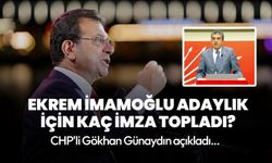 Sayı belli oldu... Ekrem İmamoğlu adaylık için kaç imza topladı?