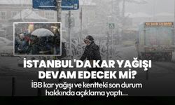 İBB'den açıklama! İstanbul'da kar yağışı devam edecek mi?