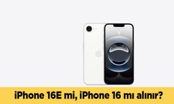 iPhone 16E ne kadar güncel fiyat!  iPhone 16E mi, iPhone 16 mı alınır?