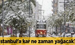 İstanbul'a kar ne zaman yağacak?