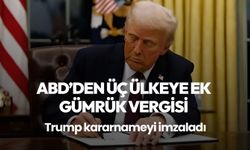 ABD’den Kanada, Meksika ve Çin'e ek gümrük vergisi