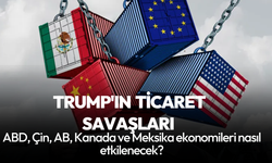 Trump’ın Ticaret Savaşları: ABD, Çin, AB, Kanada ve Meksika Ekonomileri Nasıl Etkilenecek?