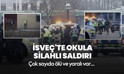 İsveç'te okula silahlı saldırı: Çok sayıda ölü var