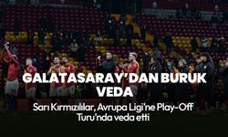 Galatasaray'dan Avrupa'ya erken veda