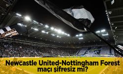 Newcastle United Nottingham Forest maçı hangi kanalda canlı şifresiz izlenir?