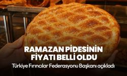 Ramazan pidesinin fiyatı belli oldu