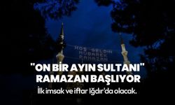 "On bir ayın sultanı" Ramazan başlıyor