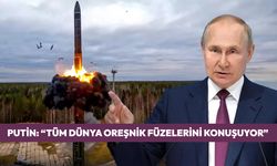 Putin: “Tüm dünya Oreşnik füzelerini konuşuyor”