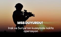 MSB duyurdu! Irak ve Suriye'nin kuzeyinde 8 terörist etkisiz hale getirildi