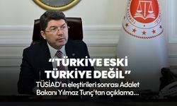 Adalet Bakanı Tunç'tan TÜSİAD'a tepki: Türkiye eski Türkiye değil