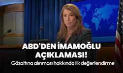 ABD’den İmamoğlu gözaltına alınması hakkında ilk yorum