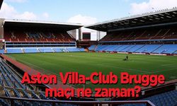 Aston Villa Club Brugge maçı ne zaman saat kaçta hangi kanalda CANLI yayınlanacak?