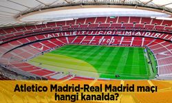 Atletico Madrid Real Madrid maçı ne zaman hangi kanalda CANLI yayınlanacak?