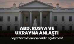 Beyaz Saray'dan son dakika açıklaması! ABD, Rusya ve Ukrayna anlaştı