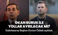 Başkan Dursun Özbek açıkladı... Galatasaray'da Okan Buruk ile yollar ayrılacak mı?