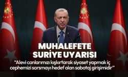 Cumhurbaşkanı Erdoğan'dan Suriye uyarısı: Mezhep kavgası isteyenler var