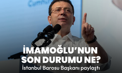 İstanbul Barosu paylaştı: Ekrem İmamoğlu'nun son durumu ne?