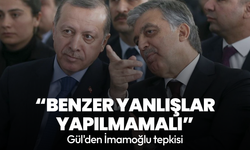 Abdullah Gül'den Erdoğan'a İmamoğlu tepkisi: Benzer yanlışlıklar yapılmamalı