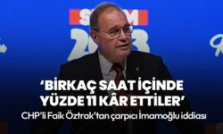 CHP’li Faik Öztrak’tan çarpıcı İmamoğlu iddiası: Birkaç saat içinde yüzde 11 kâr ettiler