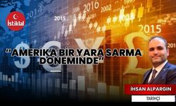 İhsan Alpargın “Amerika bir yara sarma döneminde”