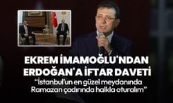 Ekrem İmamoğlu'ndan Cumhurbaşkanı Erdoğan'a iftar daveti