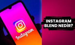 Instagram Blend nedir? Arkadaşlarınızla Kişiselleştirilmiş Keşif Akışı Oluşturun!