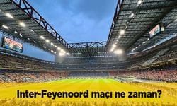 Inter  Feyenoord maçı ne zaman, hangi kanalda CANLI yayınlanacak?