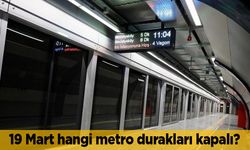 19 Mart hangi metro durakları kapalı? İstanbul kapalı yollar alternatif güzergahlar