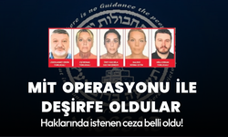 Mossad’a Casusluk Yapan Aileye Ağır Ceza Talebi!