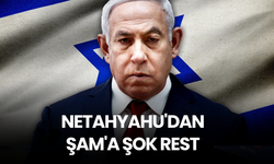 Netanyahu’dan Şam’a rest!