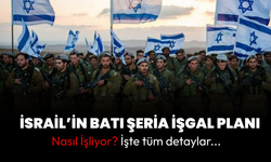 İsrail Batı Şeria’nın Yapısını Yeniden Şekillendiriyor